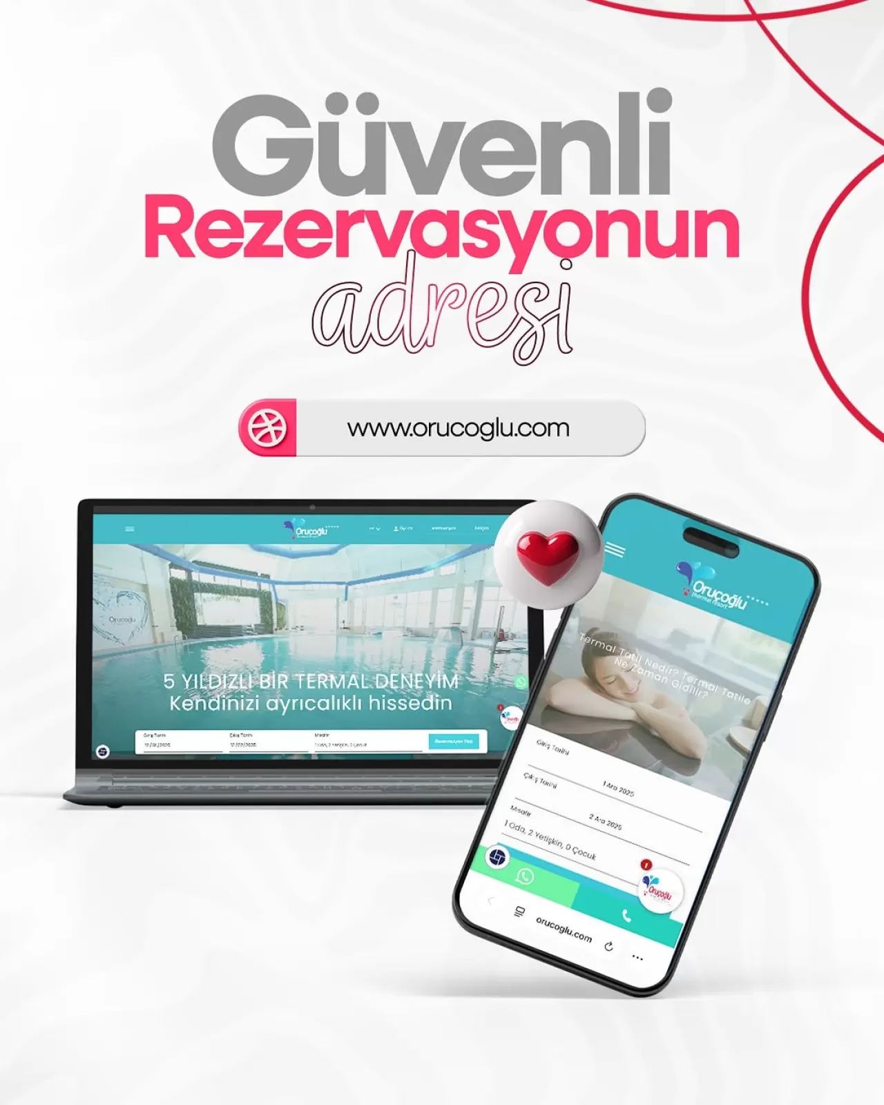 Oruçoğlu Termal Otel, Rezervasyonlar İçin Resmi Web Sitesini Tavsiye Ediyor