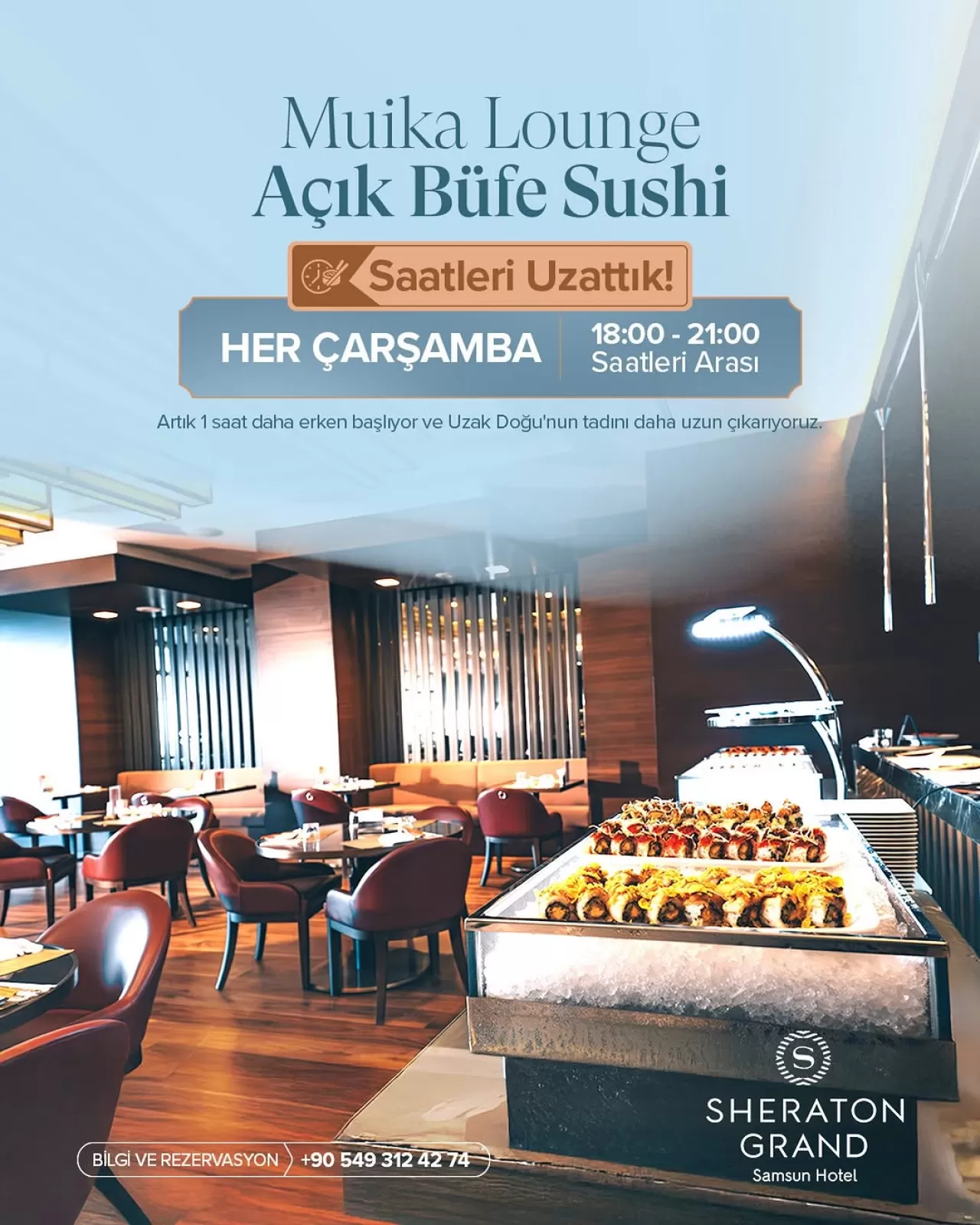 Sheraton Grand Samsun'da Açık Büfe Sushi Saatleri Değişti