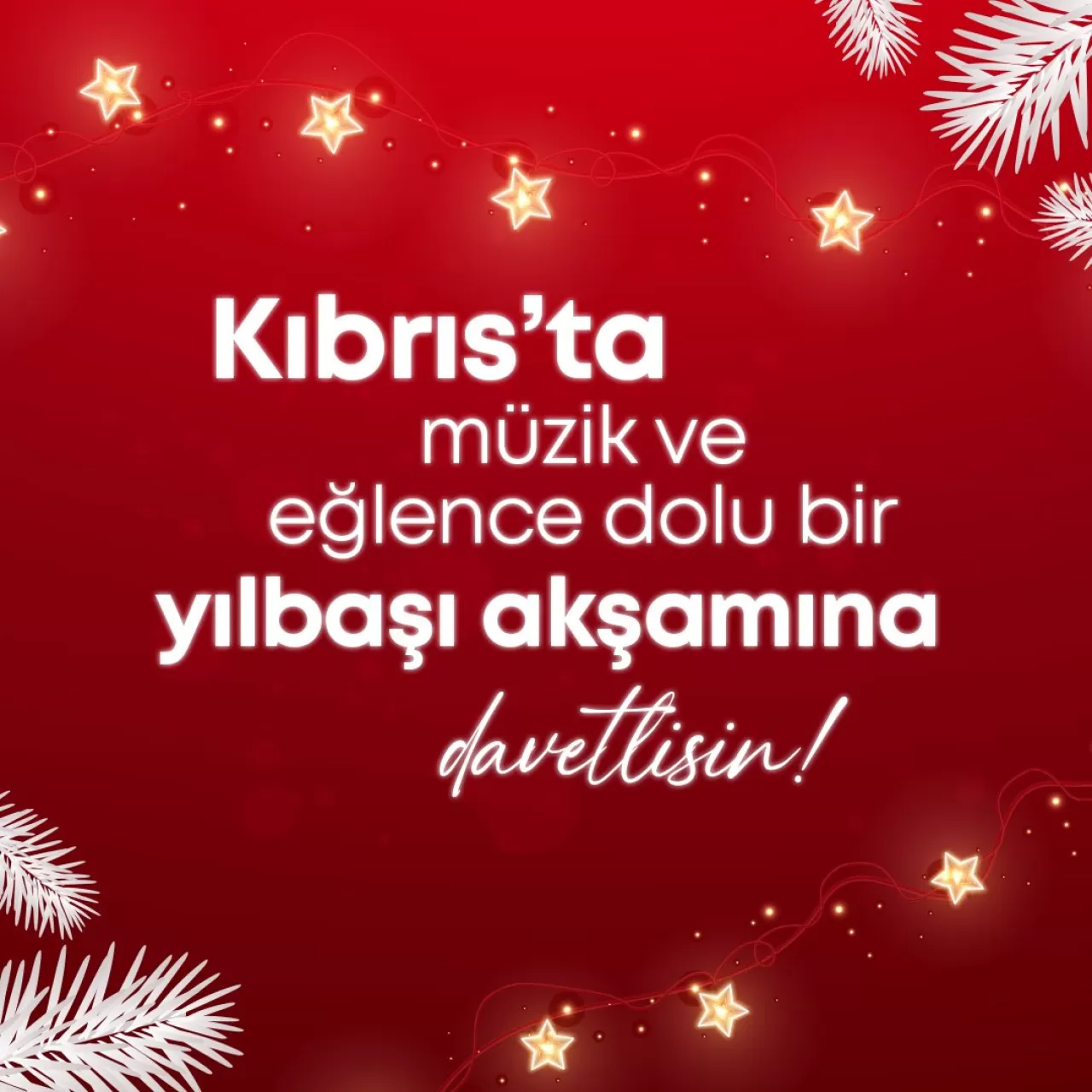 Kıbrıs'ta Yılbaşı Gecesi Müzik ve Eğlence Dolu Anlar Vaat Ediyor