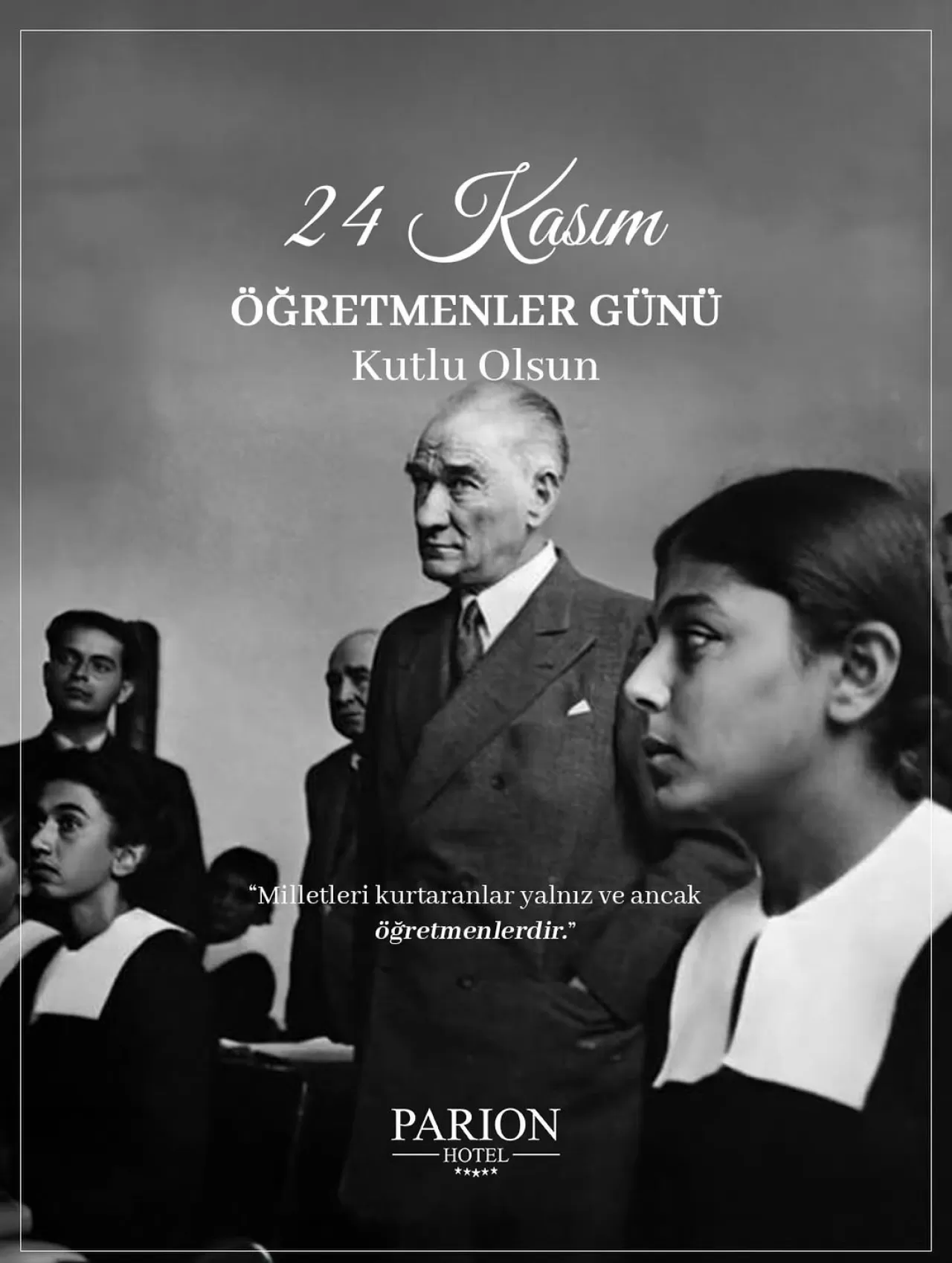 Parion Hotel'den 24 Kasım Öğretmenler Günü Mesajı
