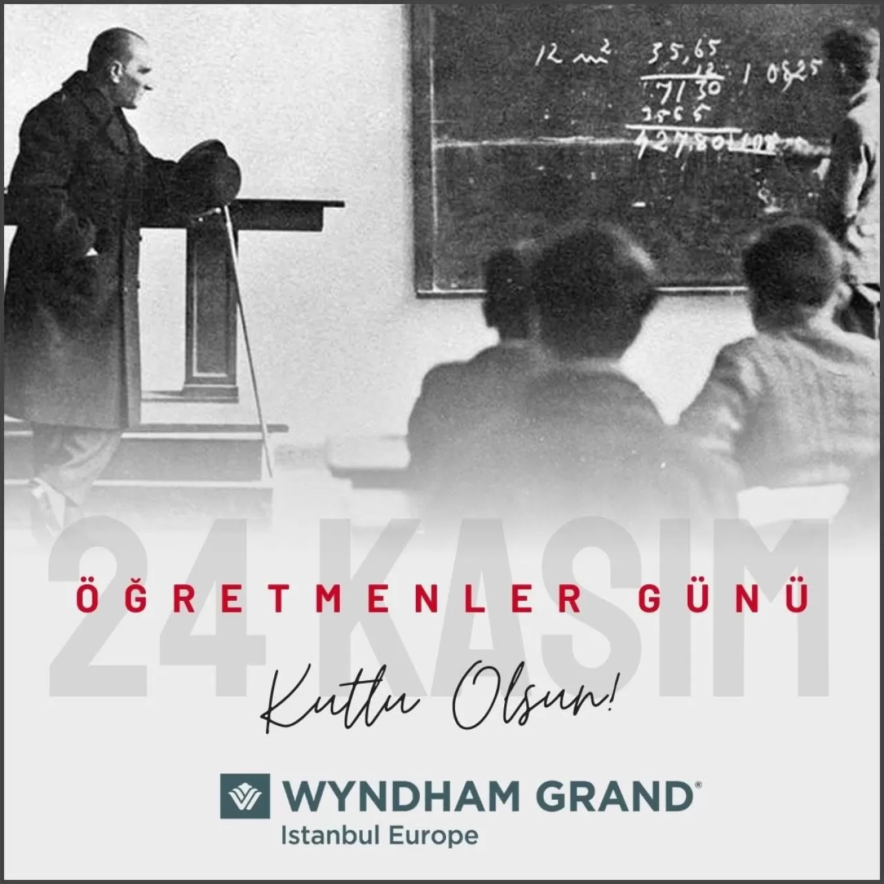 Wyndham Grand İstanbul Europe'dan Öğretmenler Günü Mesajı