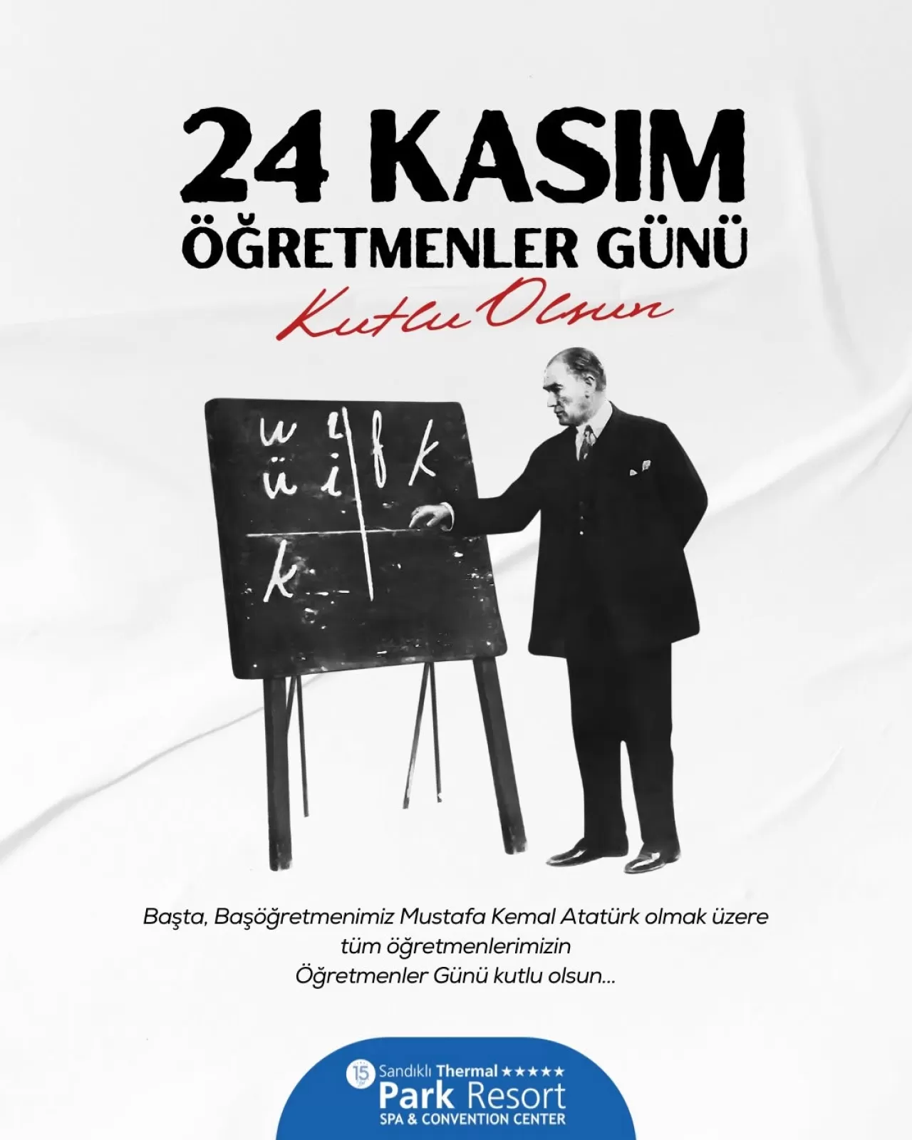 Sandıklı Termal Park Resort & Spa Convention Center'dan 24 Kasım Öğretmenler Günü Mesajı