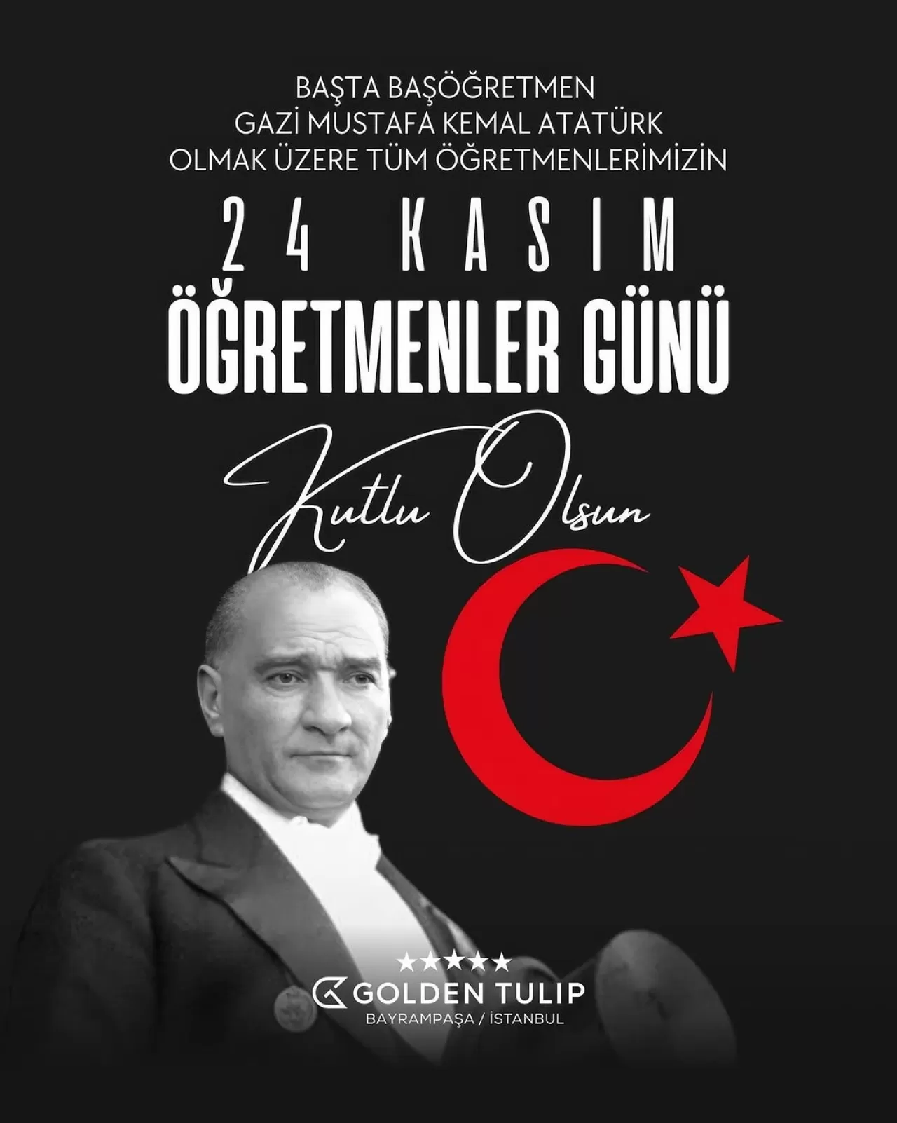 Golden Tulip Bayrampaşa, 24 Kasım Öğretmenler Günü'nü Kutladı