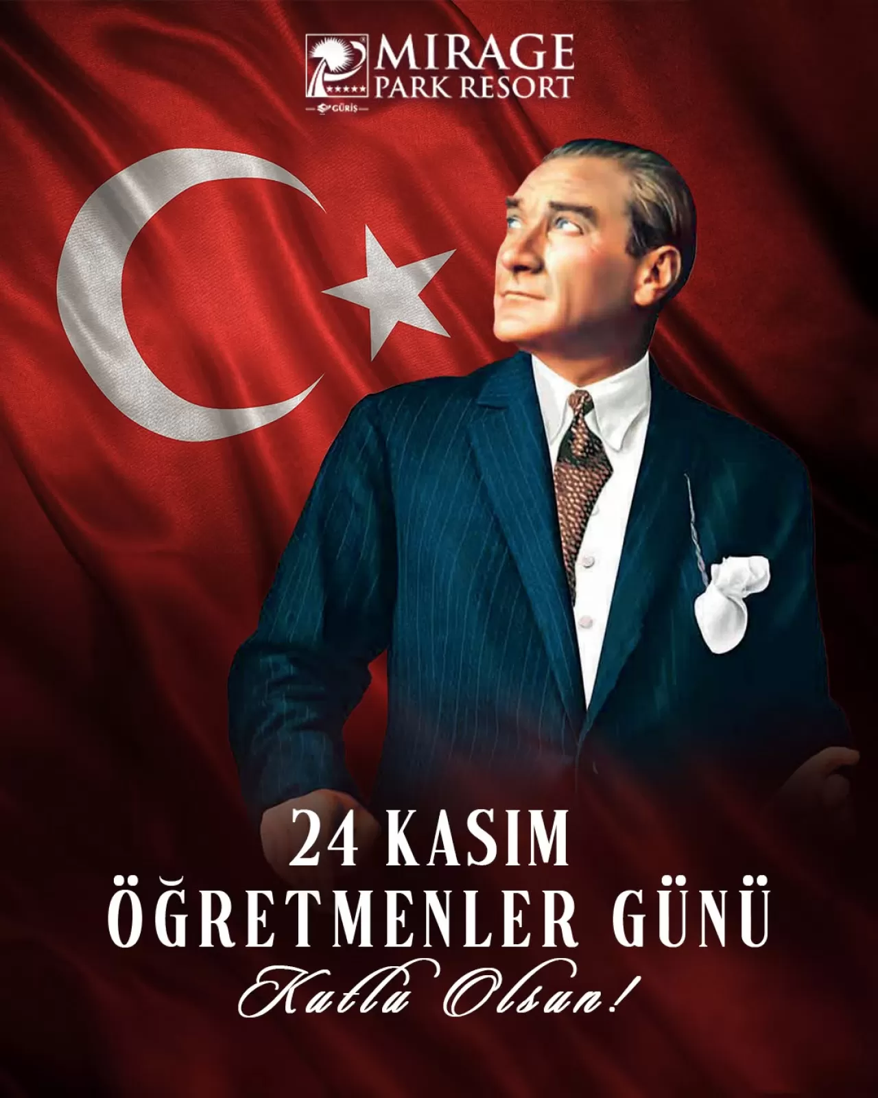 Mirage Park Resort'tan 24 Kasım Öğretmenler Günü Mesajı
