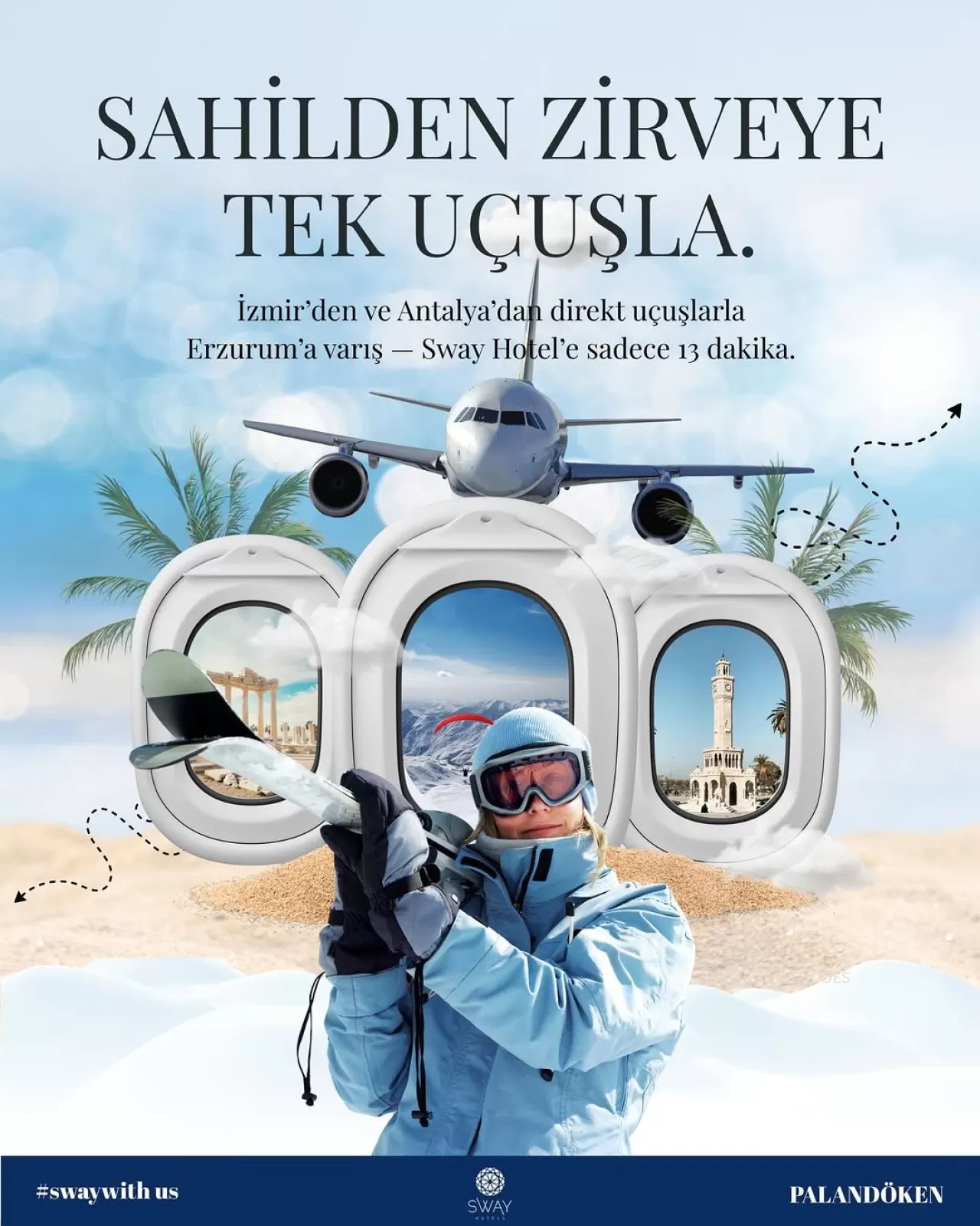 SWAY HOTELS, Antalya ve İzmir'den Erzurum'a Direkt Uçuşları Duyurdu