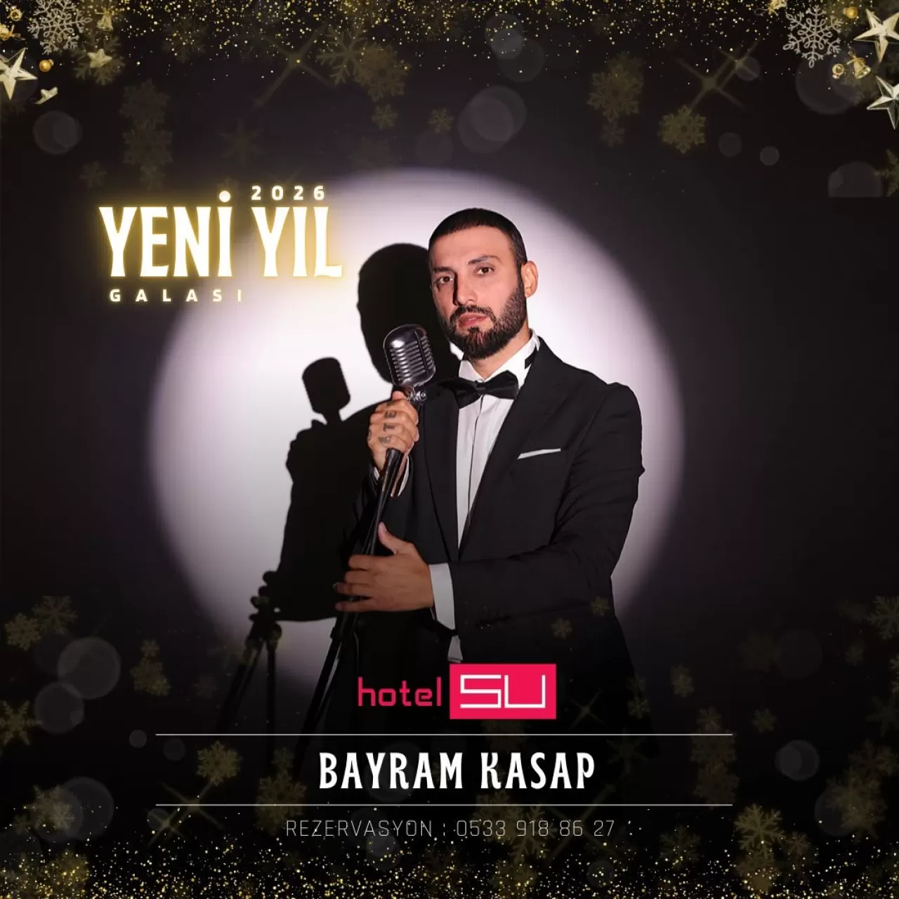 Hotel SU, 2026 Yılbaşı Gecesi İçin Bayram Kasap'ı Ağırlayacak