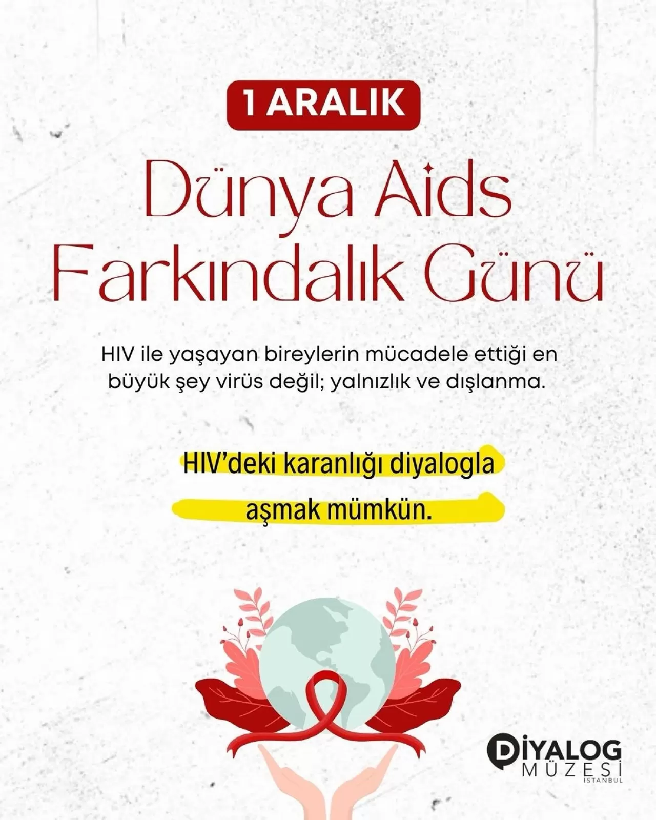 İstanbul Diyalog Müzesi, 1 Aralık Dünya AIDS Günü'nde Farkındalık Yaratıyor