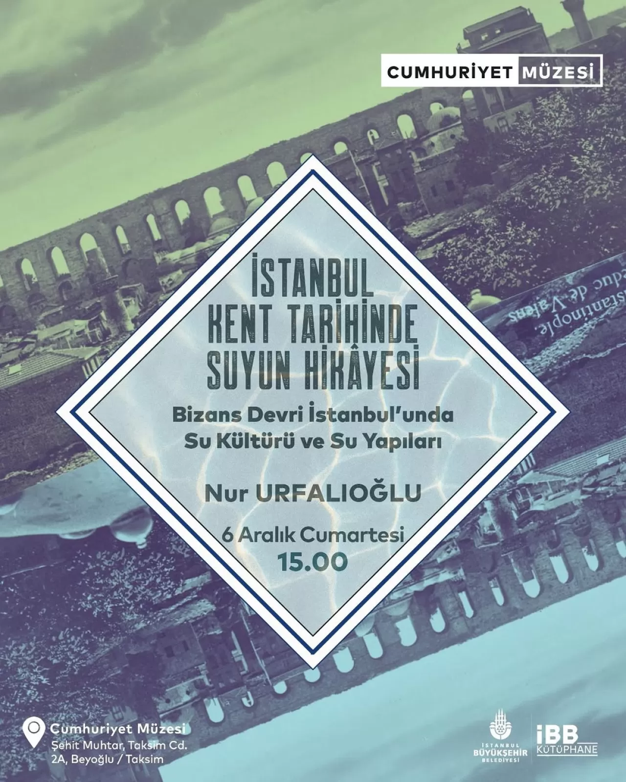 İBB Kütüphane'de Bizans Dönemi İstanbul'unda Su Kültürü Konuşulacak