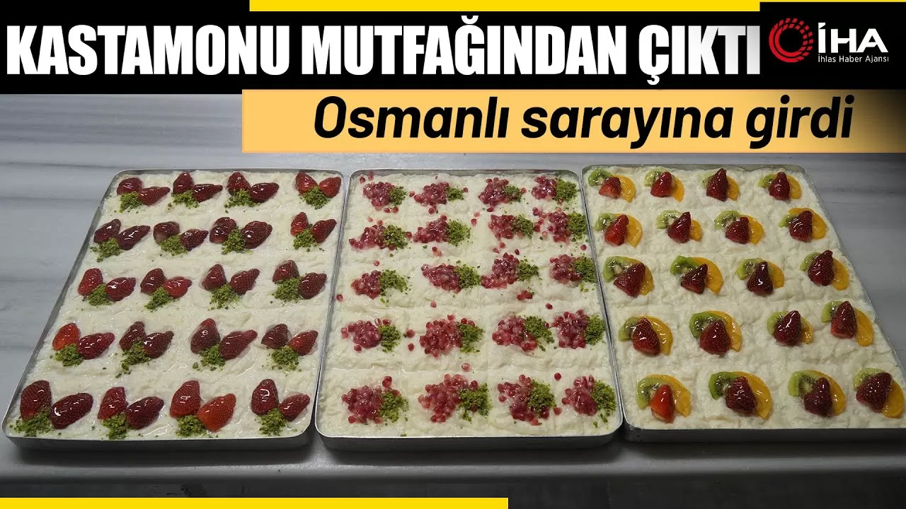 Kastamonu'nun Zanaatkârı Ali Usta'nın Tatlısı, Osmanlı Sarayını Fethetti