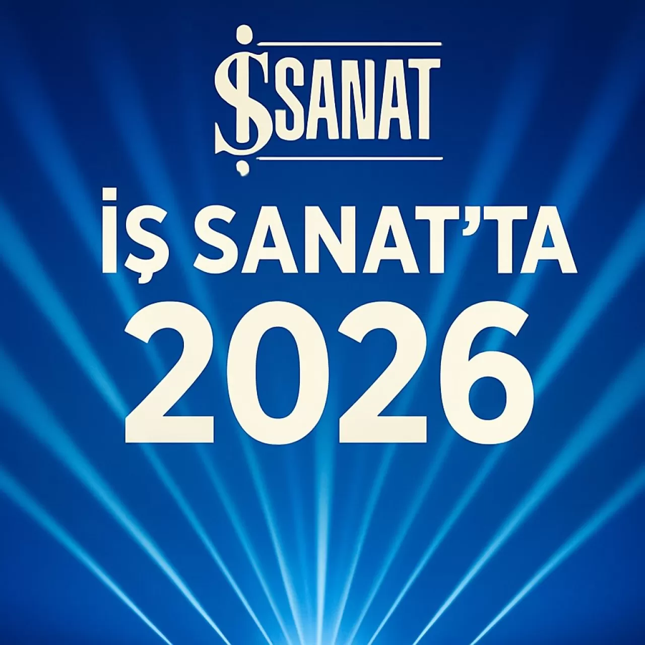 İş Sanat, 2026 Yılında İstanbul'da Sanatseverleri Önemli İsimlerle Buluşturacak