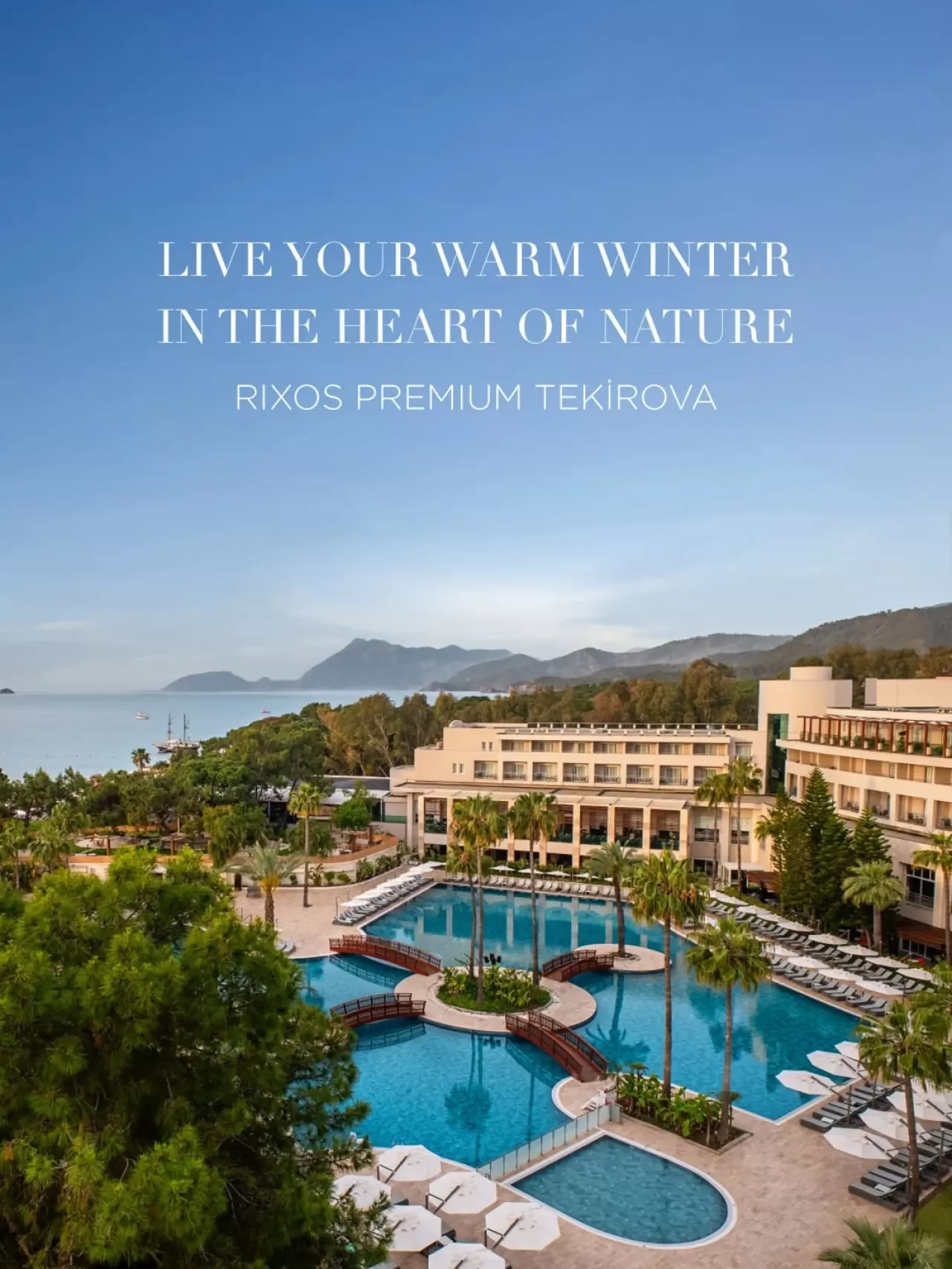 Rixos Premium Tekirova'da Kış Tatili Doğa ve Konforla Birleşiyor