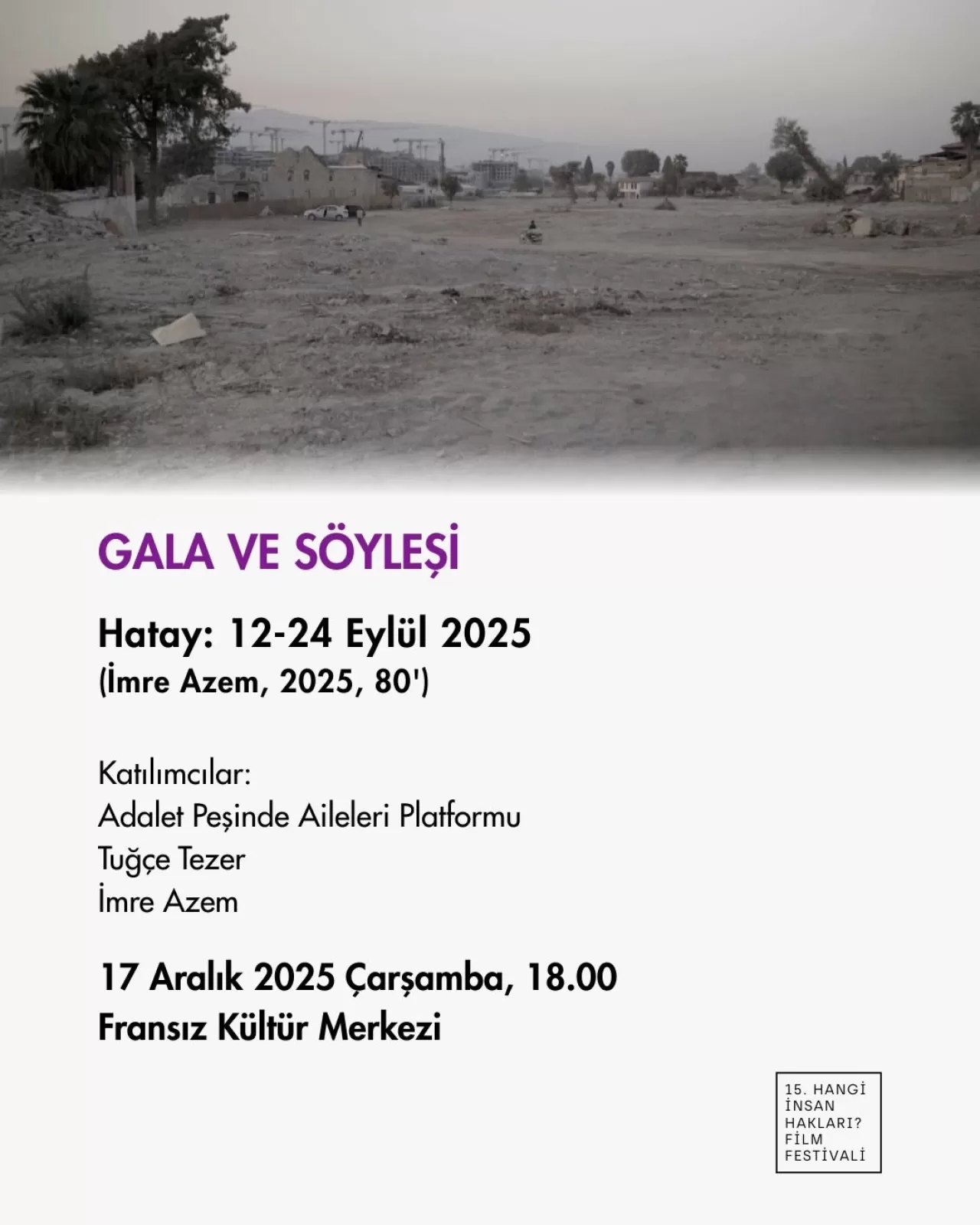 Hangi İnsan Hakları Film Festivali'nde Hatay Belgeselleri Final Filminin Galası Yapılacak
