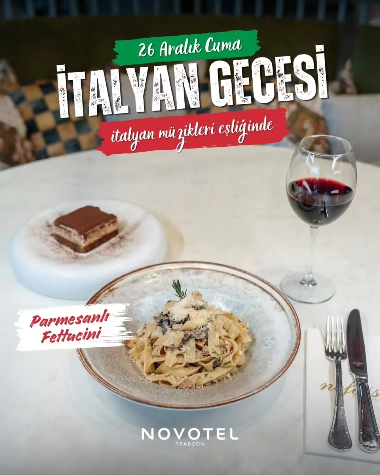 Novotel Trabzon'da İtalyan Gecesi Menüsü Genişletildi