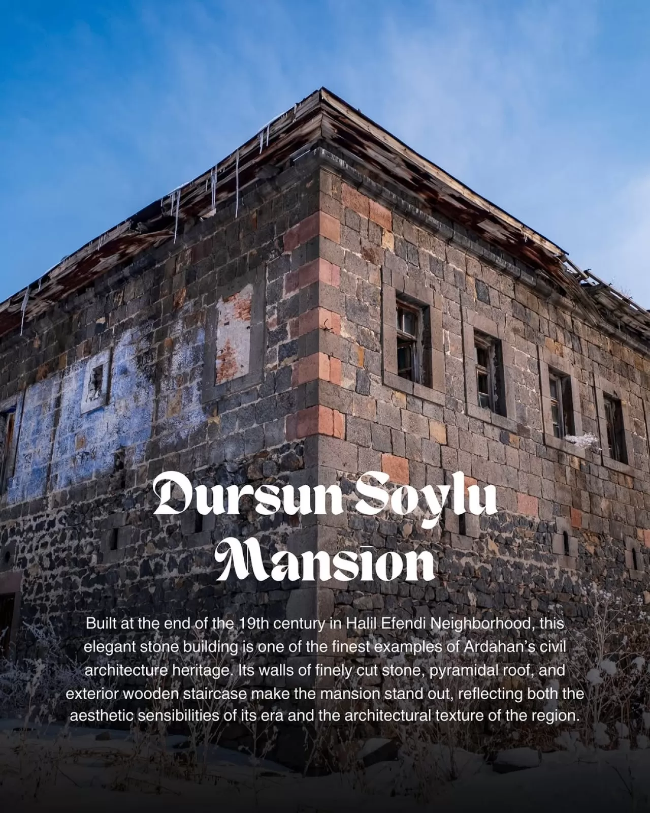 Ardahan'ın Tarihi Dokusunda 19. Yüzyıldan Bir İz: Dursun Soylu Konağı