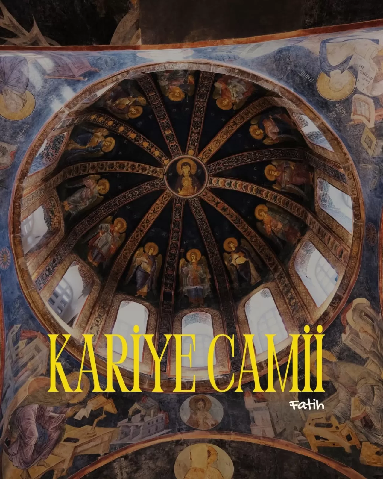 Kariye Camii: Sanat Tarihinde Rönesans'ın Habercisi Olarak Anılan Mozaikler