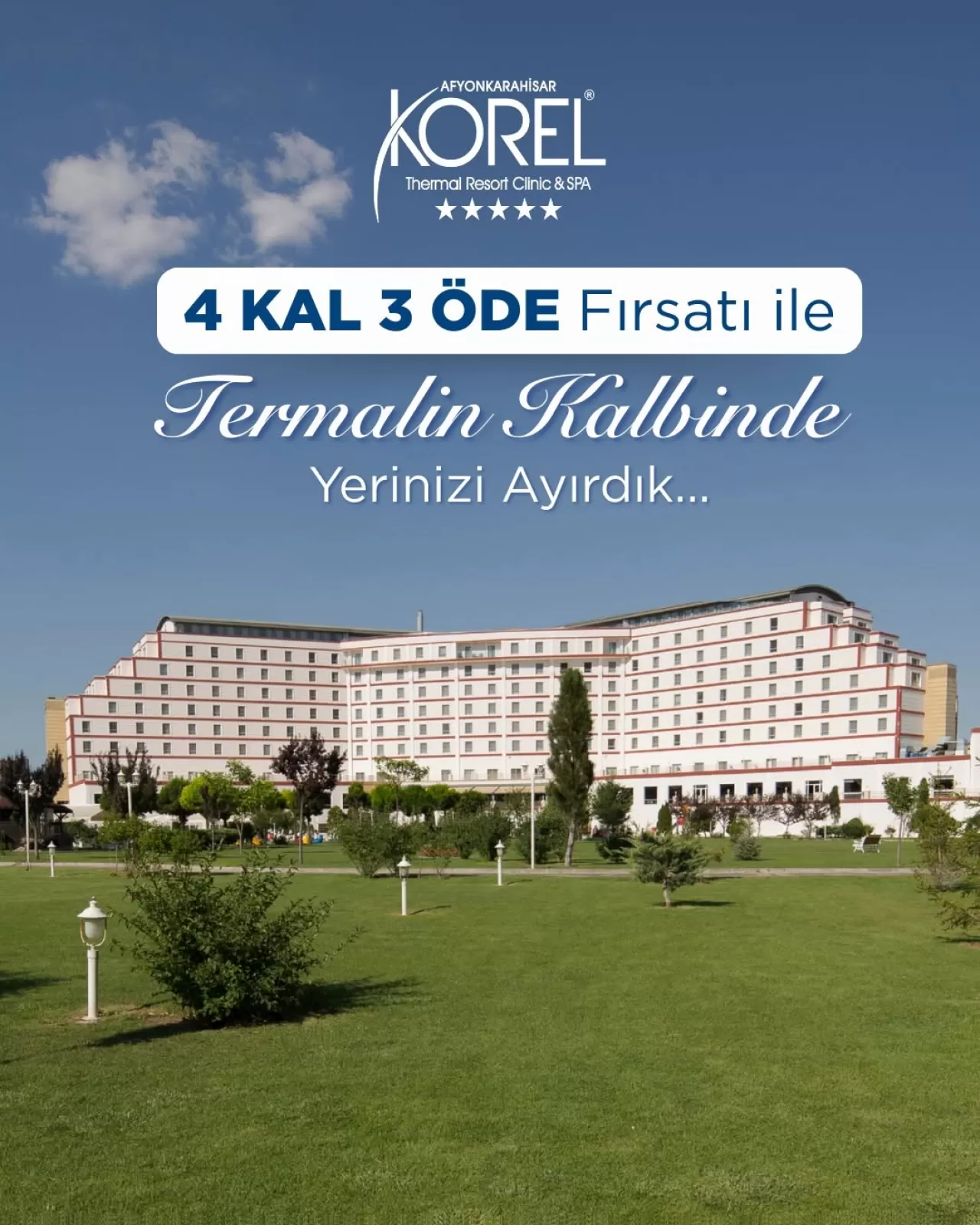 Korel Thermal Resort'tan 4 Gece Kal 3 Gece Öde Fırsatı