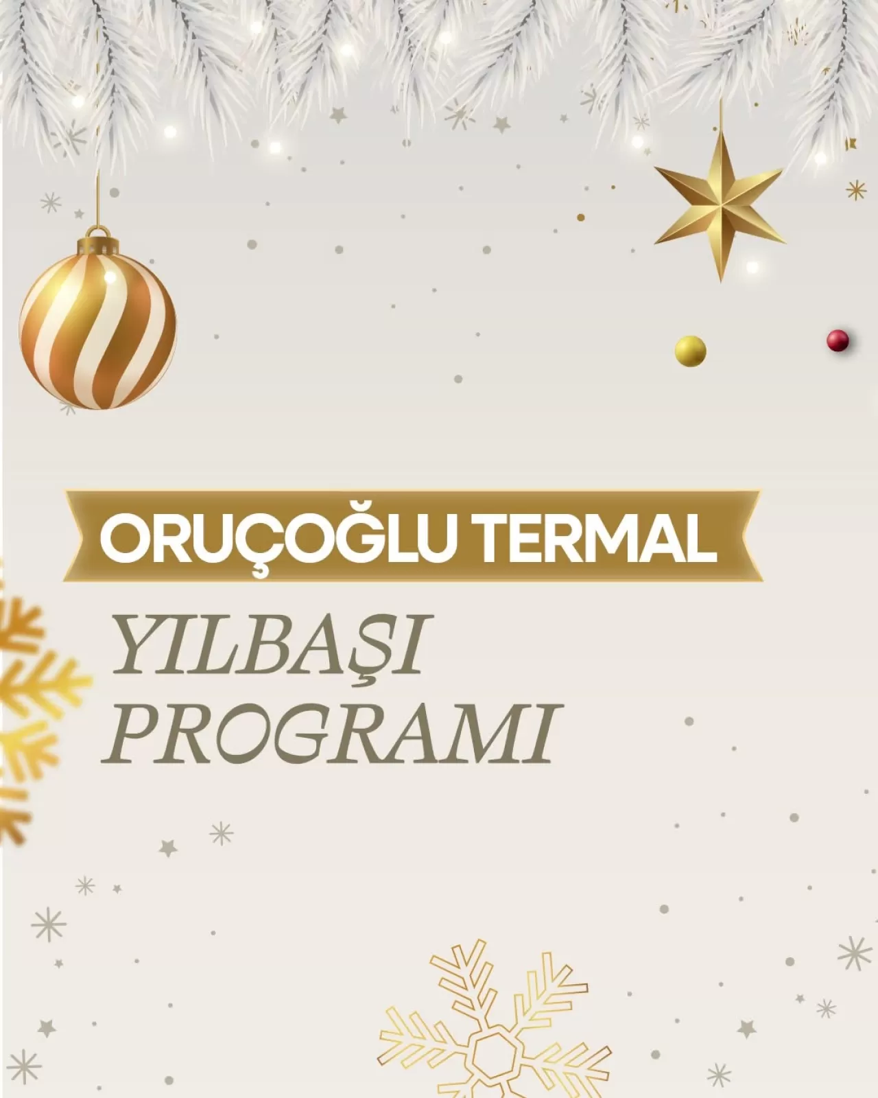 Oruçoğlu Termal'de Yeni Yıl Kutlamaları Hazır