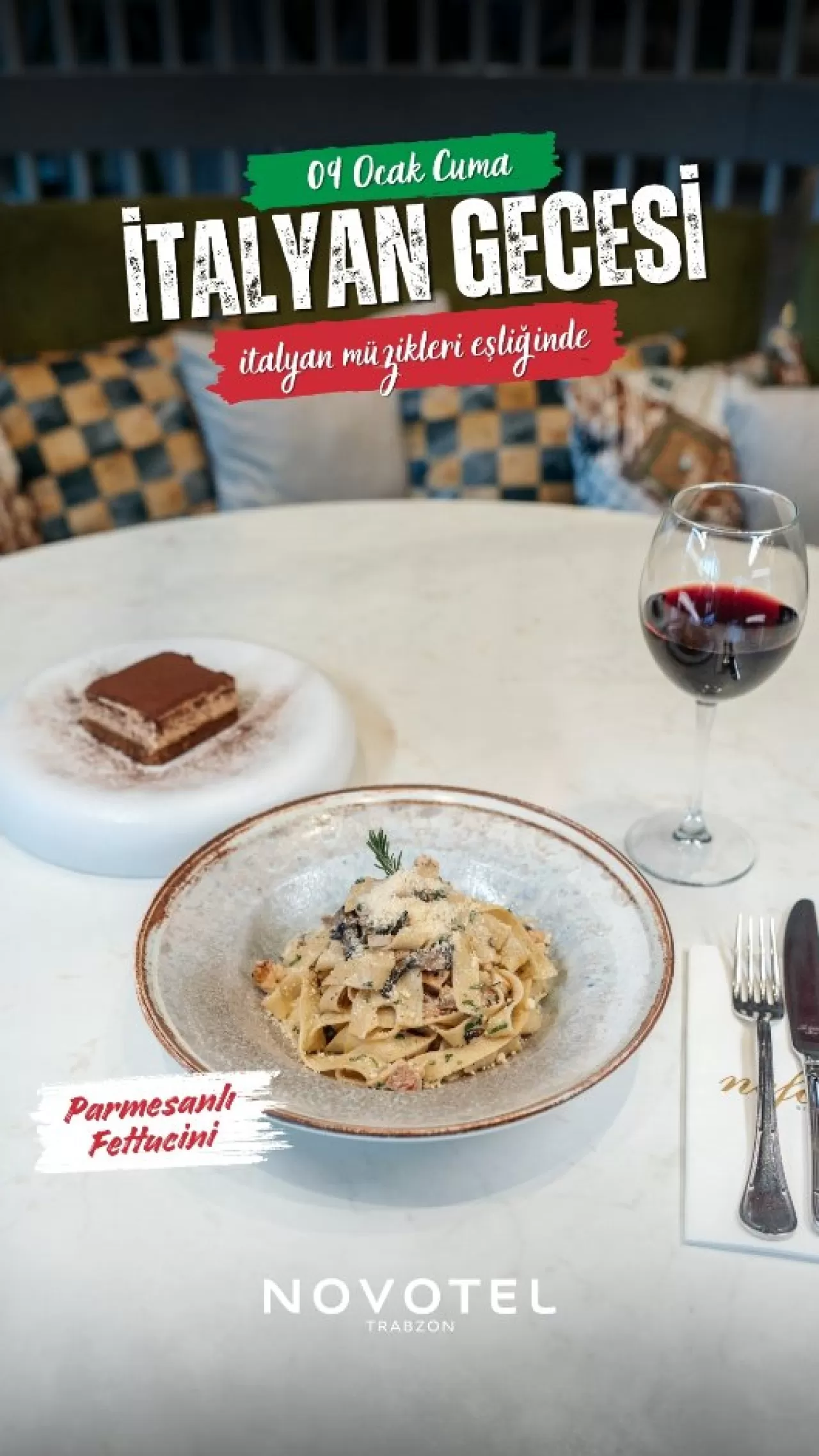 Novotel Trabzon'da İtalyan Rüzgarları Esecek: Özel Konsept Gece 9 Ocak'ta