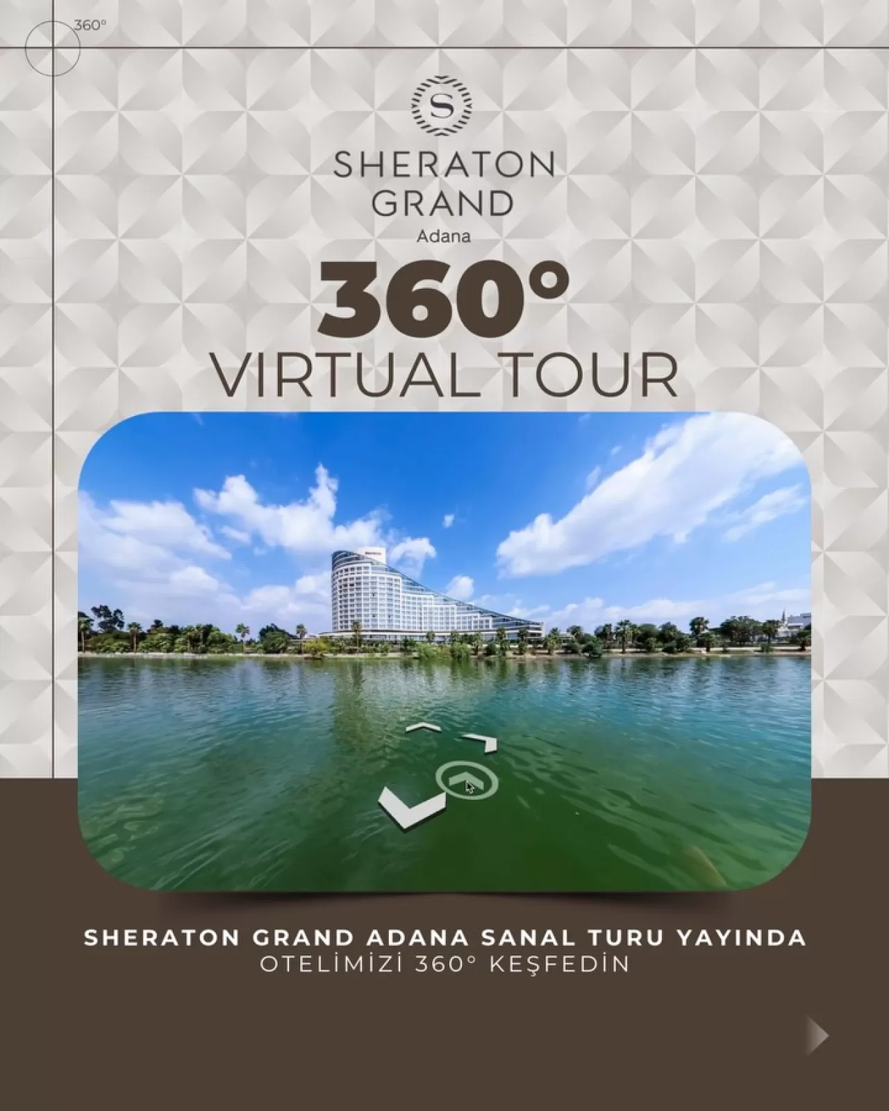 Sheraton Grand Adana, Sanal Tur ile Kapılarını Dijital Aleme Açıyor