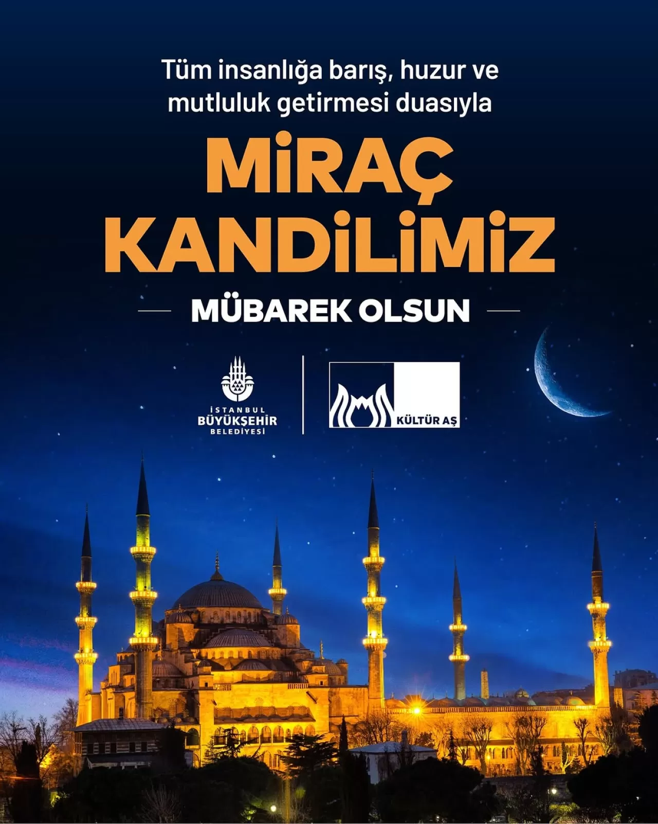 İBB'den Miraç Kandili Mesajı: Barış ve Huzur Temennisi