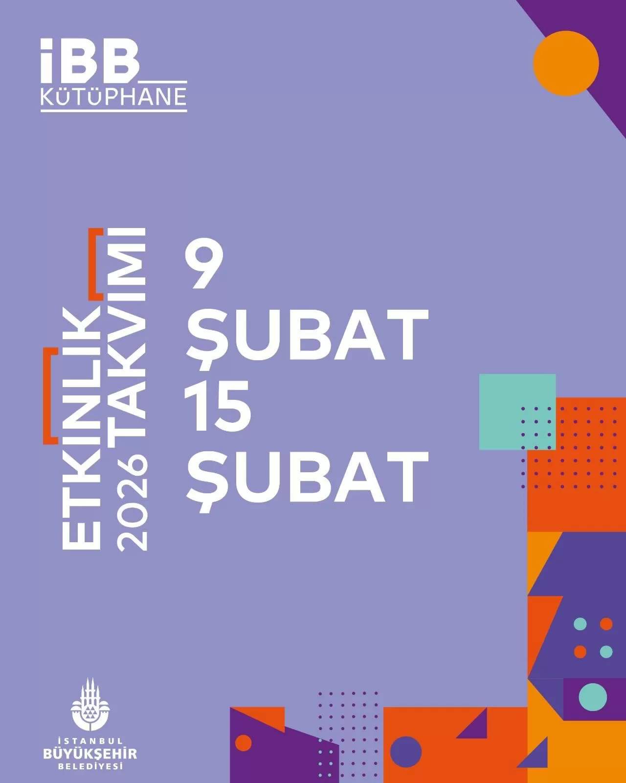 Sanat, Söyleşi ve Kitapla Dolu Bir Hafta: İBB Kütüphaneleri Ücretsiz Etkinliklerle Kapılarını Açıyor