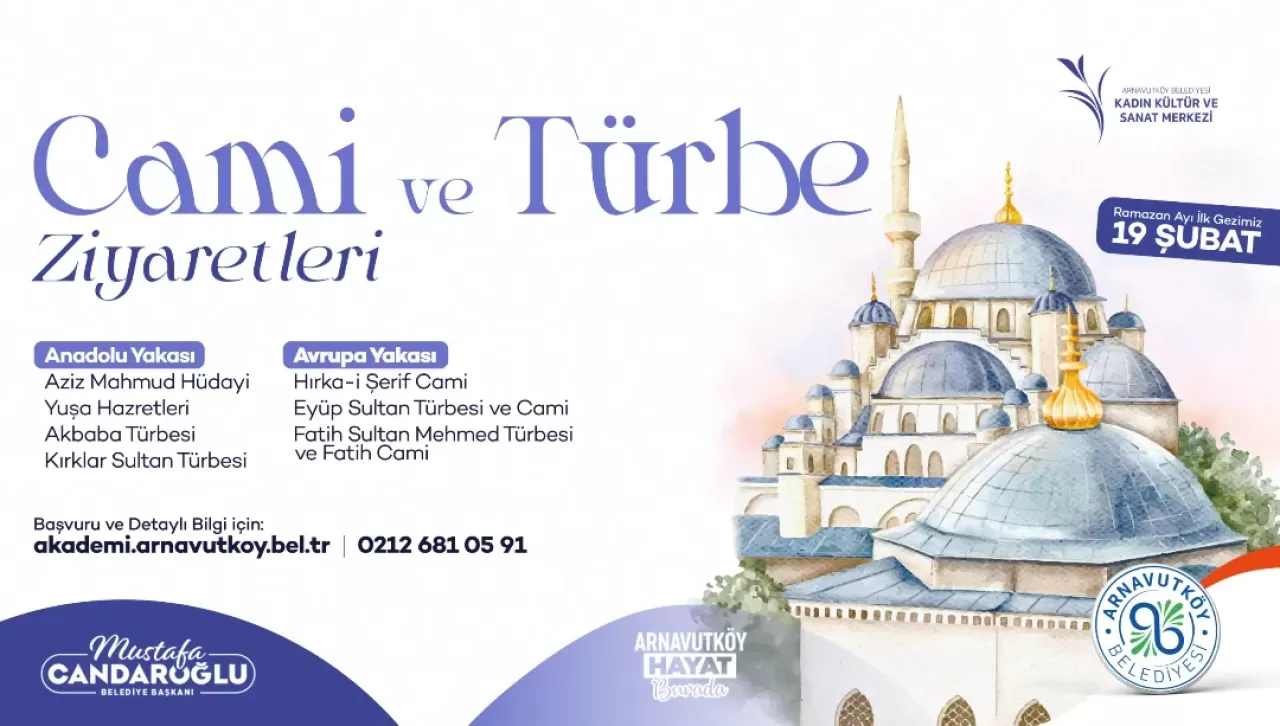 Arnavutköy'de Ramazan'da Anlam Yolculuğu: Cami ve Türbe Ziyaretleri Başlıyor