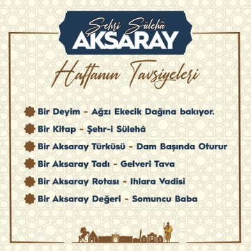 Aksaray İl Kültür ve Turizm Müdürlüğü'nden Hafta'nın Tavsiyeleri