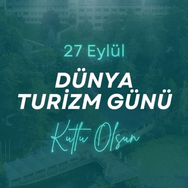 Dünya Turizm Günü Kutlandı