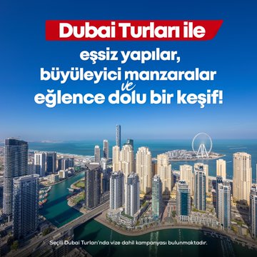 Dubai: Lüks ve Macera Dolu Şehir