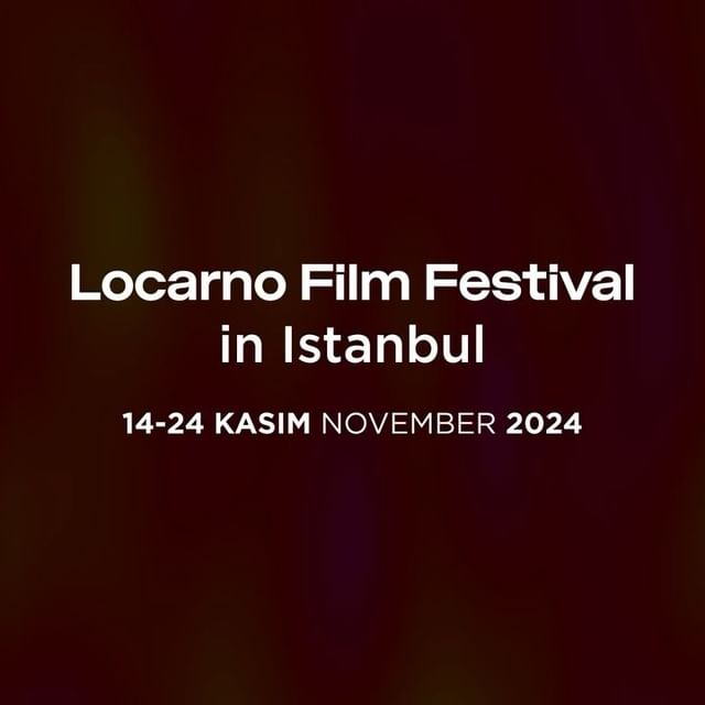 77. Locarno Film Festivali'nden Seçilen 11 Film İstanbul'a Geliyor