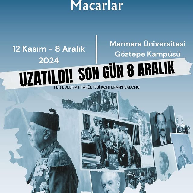 Türkiye’nin İnsası: Macarların Katkısı Sergisi Uzatıldı