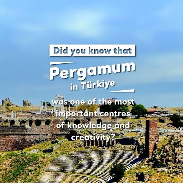 Antik Pergamon'un Zengin Tarihi ve Kültürel Mirası