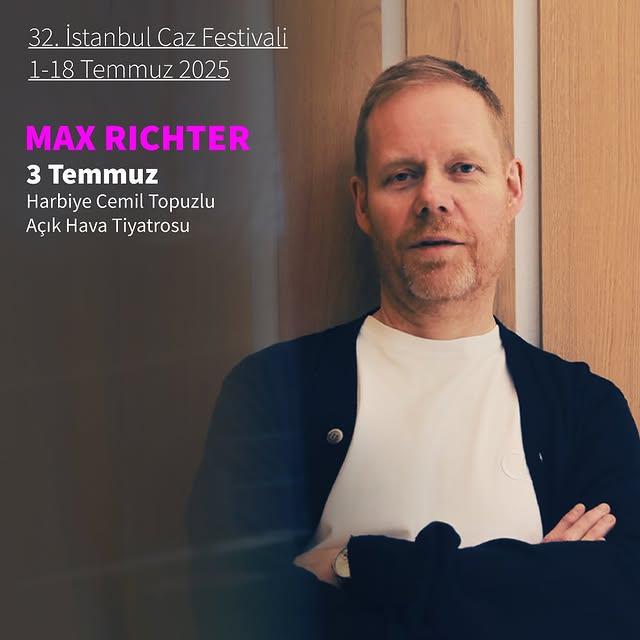 Ünlü Müzisyen Max Richter İstanbul'a Geliyor