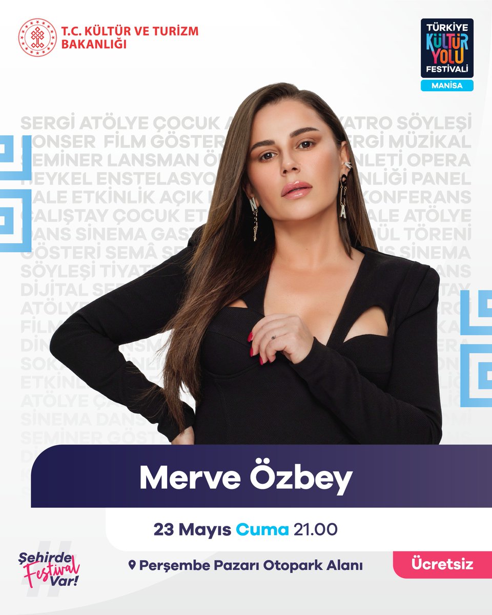 Manisa'da Ücretsiz Konser: Merve Özbey Sahne Alacak