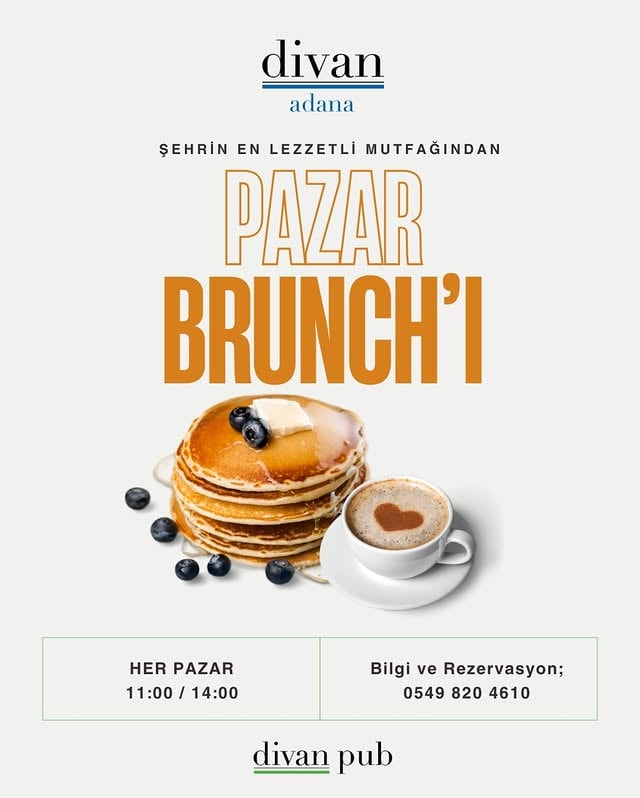 Adana'da DİVAN: Her Pazar Aynı Lezzetle Brunch Keyfi