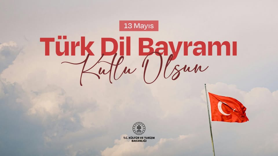 Kültür ve Turizm Bakanlığı, Türk Dil Bayramı'nı Kutladı