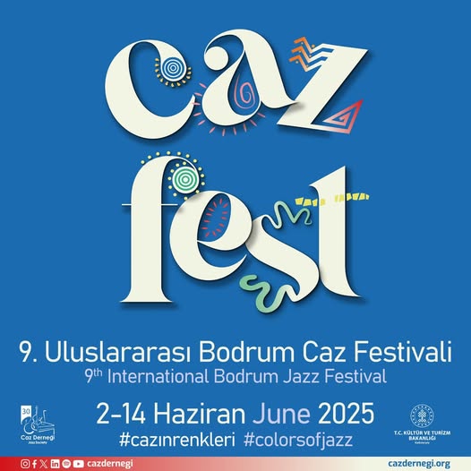 9. Uluslararası Bodrum Caz Festivali 14 Haziran’da Başlıyor