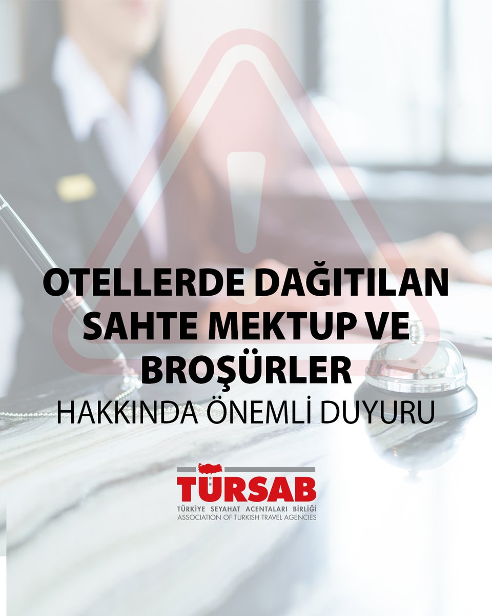 TÜRSAB'ın Adı Kullanılarak Sahte Tatil Kredisi Broşürleri Dağıtılıyor