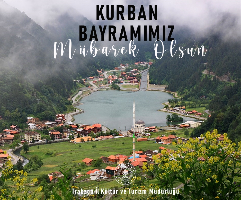 Trabzon İl Kültür ve Turizm Müdürlüğü'nden Kurban Bayramı Mesajı