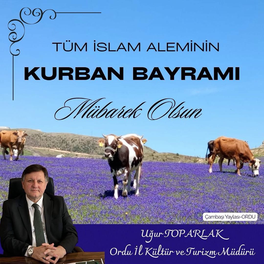 Ordu İl Kültür ve Turizm Müdürlüğü'nden Kurban Bayramı Mesajı