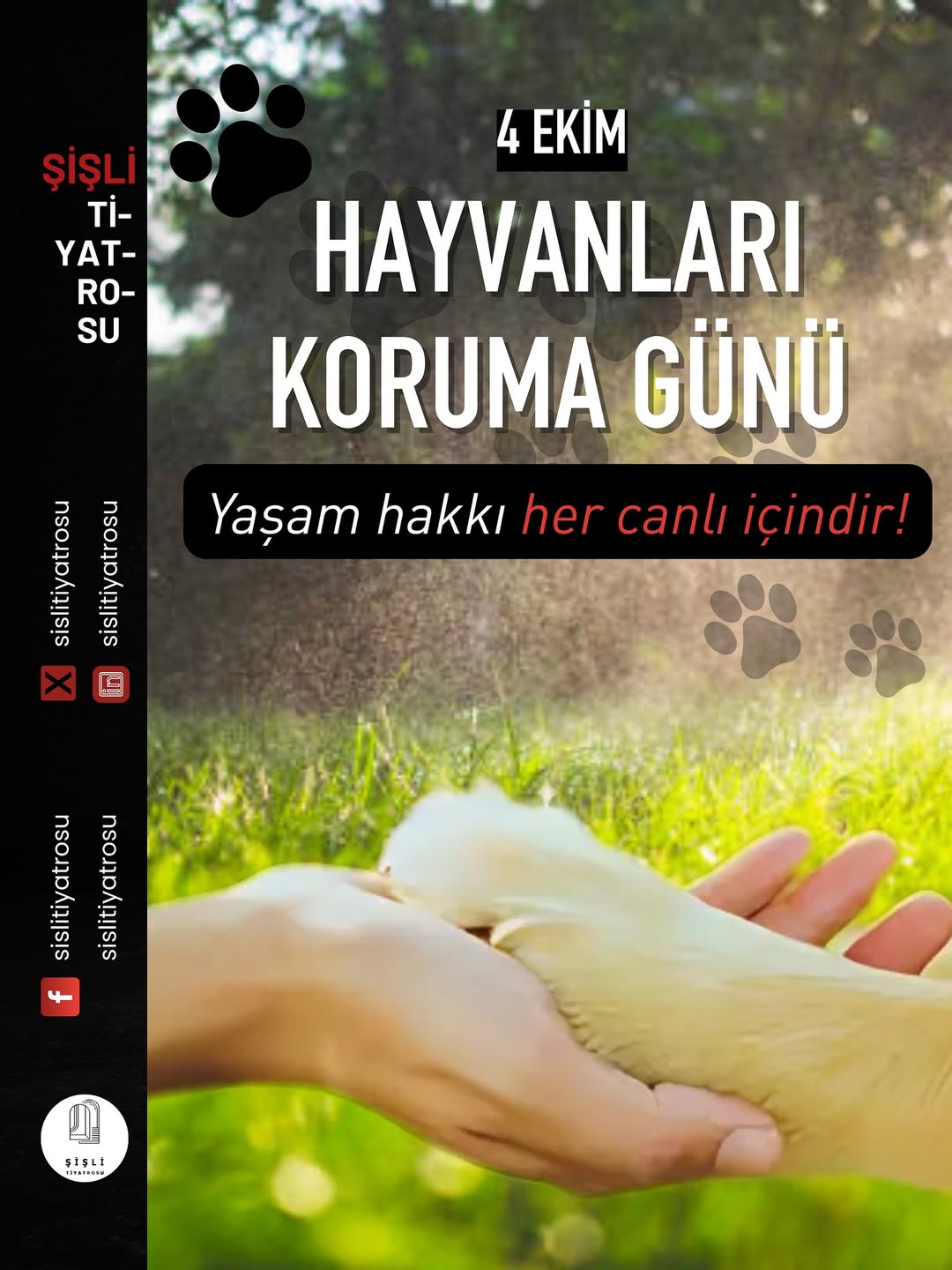Şişli Tiyatrosu, 4 Ekim Hayvanları Koruma Günü'nde Yaşam Hakkına Dikkat Çekti