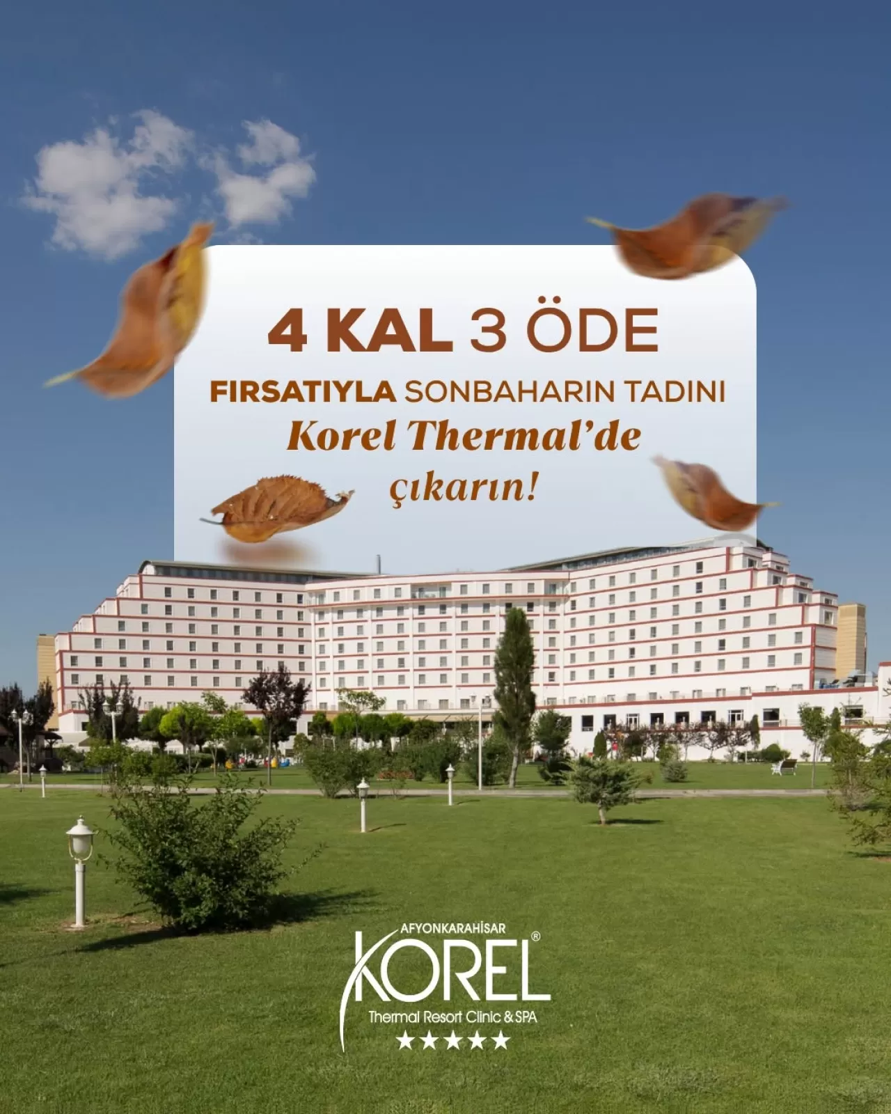Korel Thermal Resort, Sonbahar Tatili İçin 4 Kal 3 Öde Kampanyası Başlattı