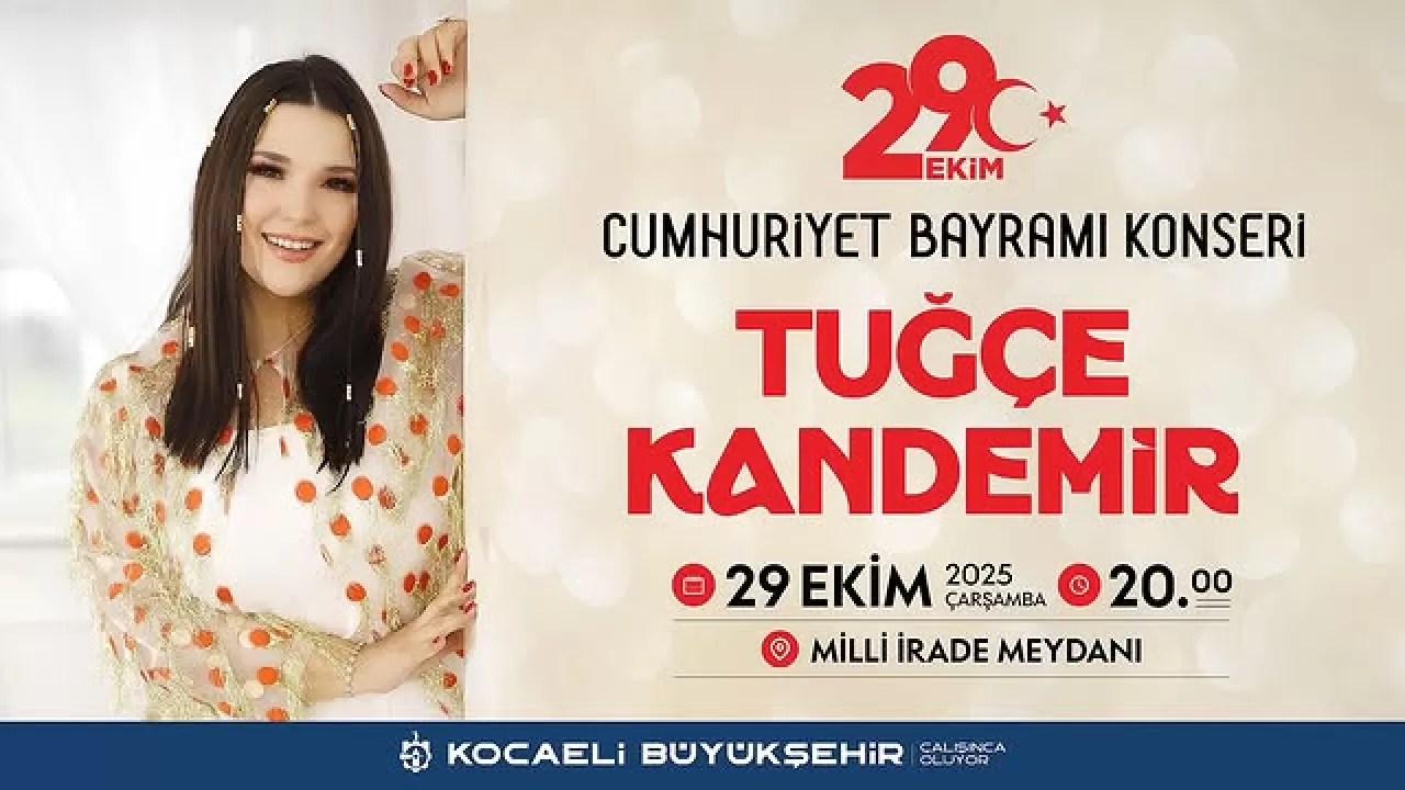 Tuğçe Kandemir, 29 Ekim Cumhuriyet Bayramı'nda Kocaeli'nde Sahne Alacak