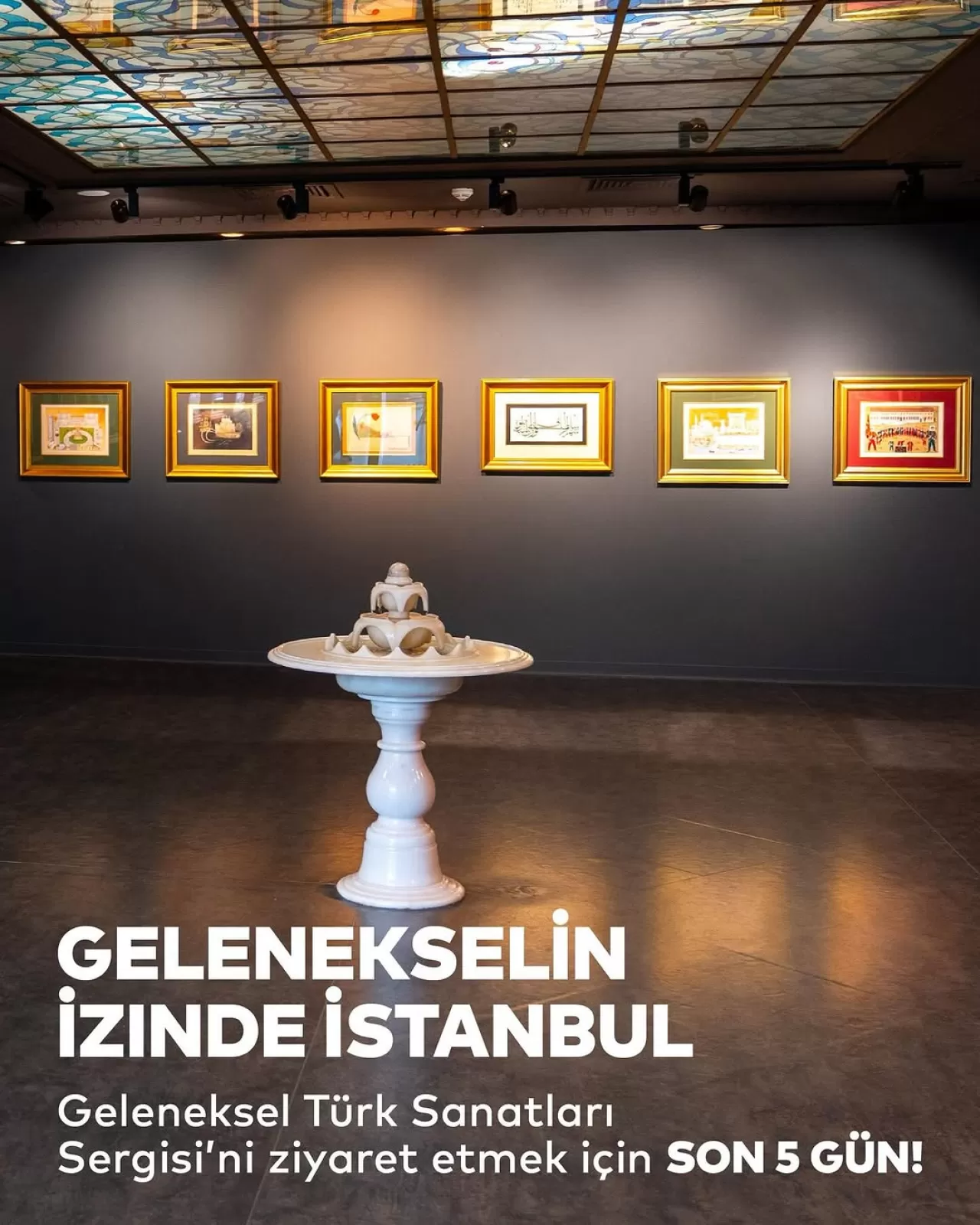Geleneksel Türk Sanatları Sergisi İstanbul'u Anlatıyor