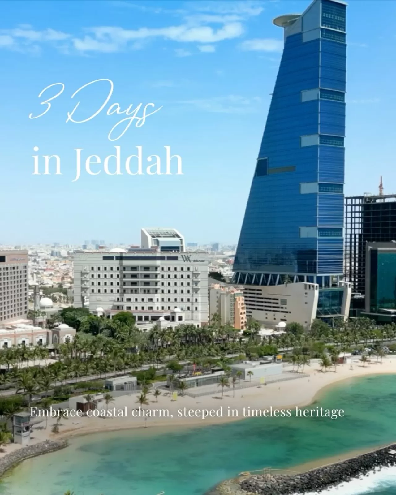 Jeddah: Kızıldeniz'in Kültürel Kapısında Tarih ve Modernitenin Buluşması